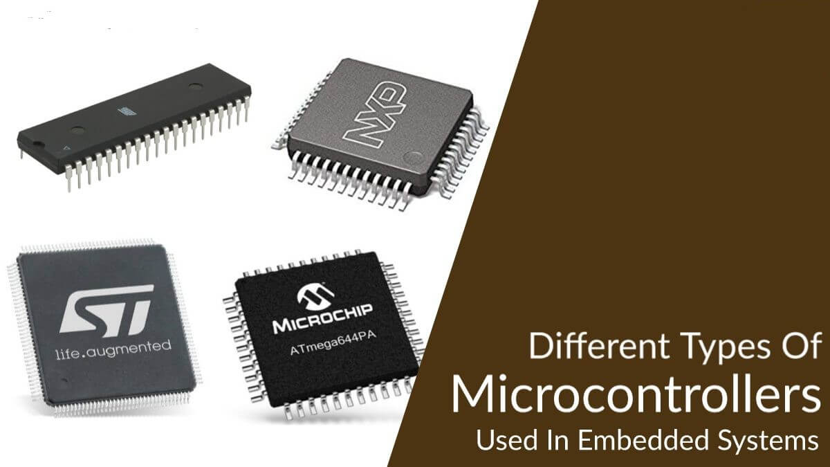 Common  5 Types of Microcontroller on the Market 2023